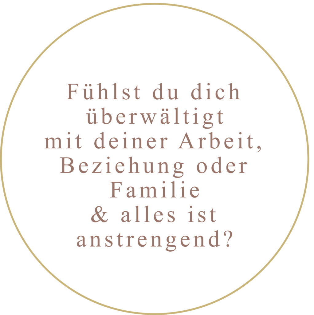 Bild: Kreis mit Goldener Umrandung. Schrift im Kreis:"Hast du das Gefühl, du hast keine Kontrolle mehr über dein Leben und du weißt gar nicht mehr, was du eigentlich willst?"